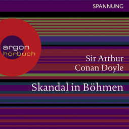 Hörbuchcover von Skandal in Böhmen: Ein Sherlock Holmes Abenteuer von Arthur Conan Doyle, wird gesprochen von Daniel Morgenroth