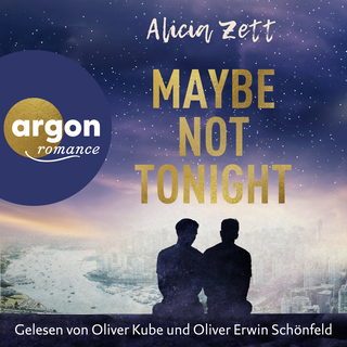 Hörbuchcover von Maybe Not Tonight