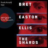 Hörbuchcover von The Shards von Bret Easton Ellis