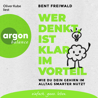 Hörbuchcover von Wer denkt, ist klar im Vorteil: Wie du dein Gehirn im Alltag smarter nutzt