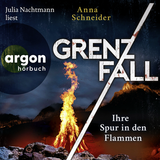 Hörbuchcover von Grenzfall – Ihre Spur in den Flammen: Kriminalroman