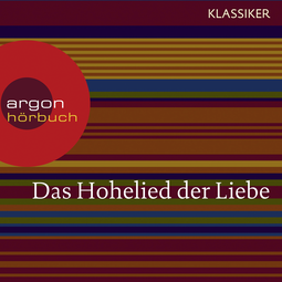 Hörbuchcover von Das Hohelied der Liebe von N. N., wird gesprochen von Claudia Urbschat-Mingues
