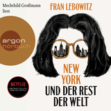 Hörbuchcover von New York und der Rest der Welt von Willi Winkler