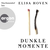 Dunkle Momente
