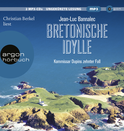 Hörbuchcover von Bretonische Idylle: Kommissar Dupins zehnter Fall von Jean-Luc Bannalec, wird gesprochen von Christian Berkel