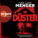 Hörbuchcover von Düster von Ivar Leon Menger, wird gesprochen von Reinhard Kuhnert, David Nathan