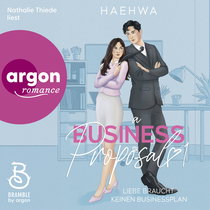 Hörbuchcover von A Business Proposal 1: Liebe braucht keinen Businessplan von Haehwa, wird gesprochen von Nathalie Thiede