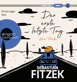 Hörbuchcover von Der erste letzte Tag: Kein Thriller von Sebastian Fitzek, wird gesprochen von Simon Jäger