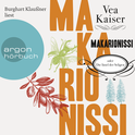 Hörbuchcover von Makarionissi oder Die Insel der Seligen von Vea Kaiser, wird gesprochen von Burghart Klaußner