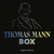 Hörbuchcover von Thomas-Mann-Box von Thomas Mann, wird gesprochen von Thomas Sarbacher, Boris Aljinović, Peter Matić, Gerd Wameling, Hans Peter Hallwachs, Prof. C. Bernd Sucher