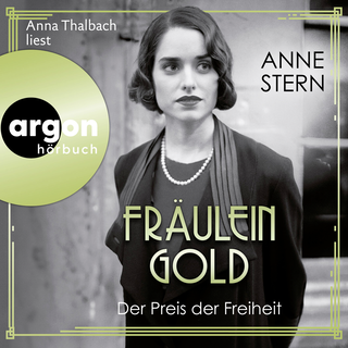 Hörbuchcover von Fräulein Gold: Der Preis der Freiheit