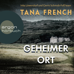 Hörbuchcover von Geheimer Ort von Tana French, wird gesprochen von Gerrit Schmidt-Foß, Inka Löwendorf