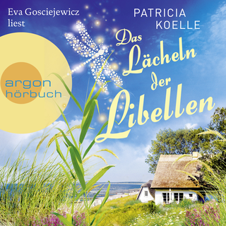 Hörbuchcover von Das Lächeln der Libellen: Ein Inselgarten-Roman