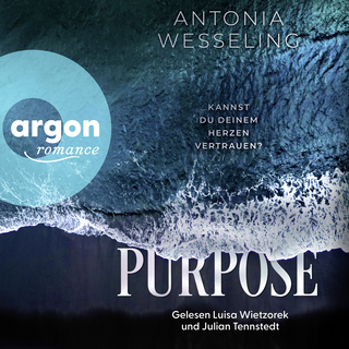 Hörbuchcover von Purpose. Kannst du deinem Herzen vertrauen?