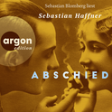Hörbuchcover von Abschied von Sebastian Haffner, wird gesprochen von Sebastian Blomberg