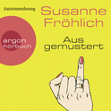 Hörbuchcover von Ausgemustert von Susanne Fröhlich, wird gesprochen von Susanne Fröhlich