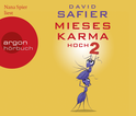 Hörbuchcover von Mieses Karma hoch 2 von David Safier, wird gesprochen von Nana Spier