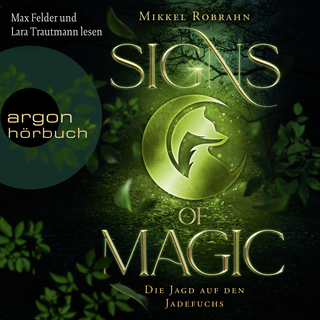 Hörbuchcover von Signs of Magic 1 – Die Jagd auf den Jadefuchs