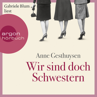 Hörbuchcover von Wir sind doch Schwestern