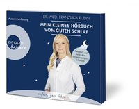 Zusatzmaterial PA 978 3 8398 8256 6 innen 002 von Mein kleines Hörbuch vom guten Schlaf: Einschlaf- und Durchschlafstörungen natürlich behandeln von Dr. med. Franziska Rubin