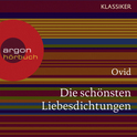 Hörbuchcover von Die schönsten Liebesdichtungen von Ovid, wird gesprochen von Friedhelm Ptok
