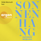 Hörbuchcover von Sonnenhang von Kathrin Weßling
