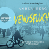 Hörbuchcover von Venusfluch. Auf den Trümmern von Berlin: Kriminalroman von Liv Amber