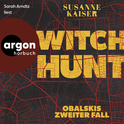 Hörbuchcover von Witch Hunt von Susanne Kaiser, wird gesprochen von Sarah Arndtz