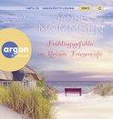 Hörbuchcover von Frühlingsgefühle im kleinen Friesencafé von Janne Mommsen, wird gesprochen von Sabine Kaack