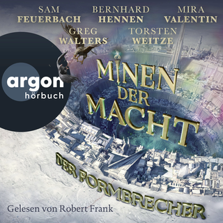 Hörbuchcover von Minen der Macht: Der Formbrecher