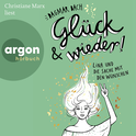 Hörbuchcover von Glück und wieder!: Lina und die Sache mit den Wünschen von Dagmar Bach, wird gesprochen von Christiane Marx