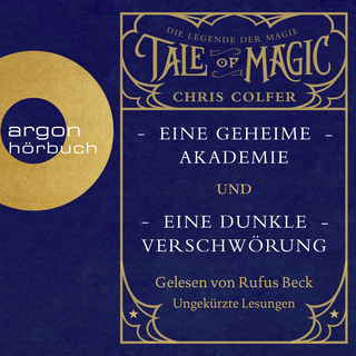 Hörbuchcover von Eine geheime Akademie & Eine dunkle Verschwörung, Hörbuch-Bundle: Tale of Magic: Die Legende der Magie, Band 1 und 2