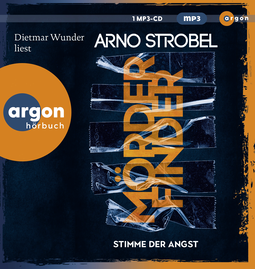 Hörbuchcover von Mörderfinder – Stimme der Angst: Thriller von Arno Strobel, wird gesprochen von Dietmar Wunder