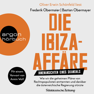 Hörbuchcover von Die Ibiza-Affäre: Innenansichten eines Skandals