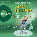 Hörbuchcover von Ganz ehrlich? Felix und das wahre Leben von Klaus-Peter Wolf, wird gesprochen von Hanno Koffler