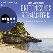 Hörbuchcover von Bretonisches Vermächtnis: Kommissar Dupins achter Fall von Jean-Luc Bannalec, wird gesprochen von Gerd Wameling