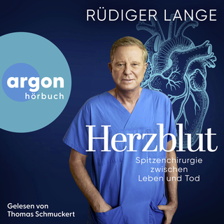 Hörbuchcover von Herzblut: Spitzenchirurgie zwischen Leben und Tod