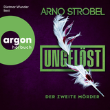 Hörbuchcover von Ungelöst – Der zweite Mörder von Dietmar Wunder
