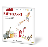 Zusatzmaterial PA 978 3 8398 9709 6 innen 002 von Anne Kaffeekanne (Vinyl-Ausgabe): 12 Lieder zum Singen, Spielen und Tanzen