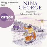 Hörbuchcover von Die geheime Sehnsucht der Bücher: Roman von Nina George