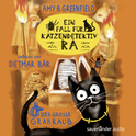Hörbuchcover von Ein Fall für Katzendetektiv Ra - Der große Grabraub von Amy Butler Greenfield, wird gesprochen von Dietmar Bär