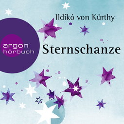 Hörbuchcover von Sternschanze von Ildikó von Kürthy