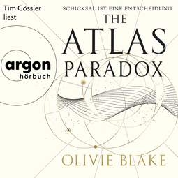 Hörbuchcover von The Atlas Paradox: Schicksal ist eine Entscheidung von Olivie Blake, wird gesprochen von Tim Gössler