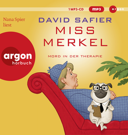 Hörbuchcover von Miss Merkel: Mord in der Therapie von David Safier, wird gesprochen von Nana Spier