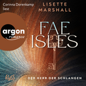 Hörbuchcover von Fae Isles − Der Herr der Schlangen von Lisette Marshall, wird gesprochen von Corinna Dorenkamp