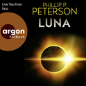 Hörbuchcover von Luna von Phillip P. Peterson, wird gesprochen von Uve Teschner