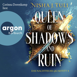 Hörbuchcover von Queen of Shadows and Ruin von Nisha J. Tuli, wird gesprochen von Corinna Dorenkamp