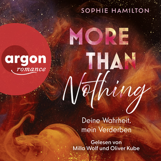 Hörbuchcover von More Than Nothing: Deine Wahrheit, mein Verderben