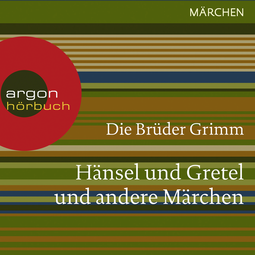 Hörbuchcover von Hänsel und Gretel u.a. von Brüder Grimm, wird gesprochen von Ulrike Möckel