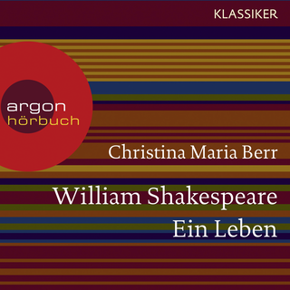 Hörbuchcover von William Shakespeare. Ein Leben